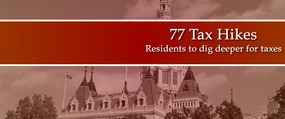 77 Higher Taxes for Connecticut