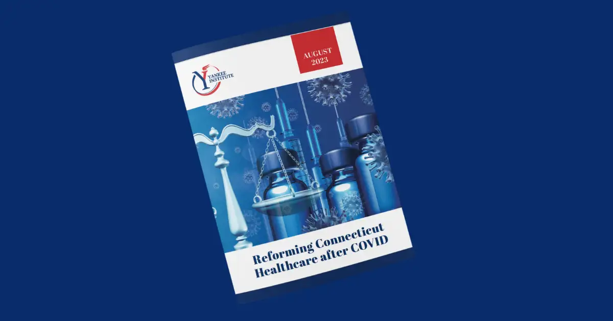 Reforming Connecticut Healthcare after COVID